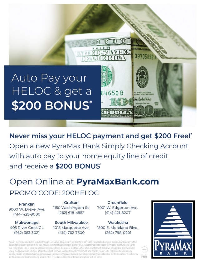 Auto Pay your HELOC & get a $200 Bonus Open Online at PyraMaxBank.com